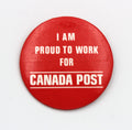 Vintage I Am Proud To Work For Canada Post Pinback by Wesalco, London